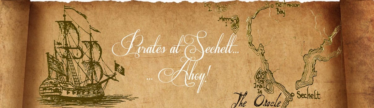 Blog - Pirates, Sechelt Feature
